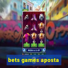 bets games aposta